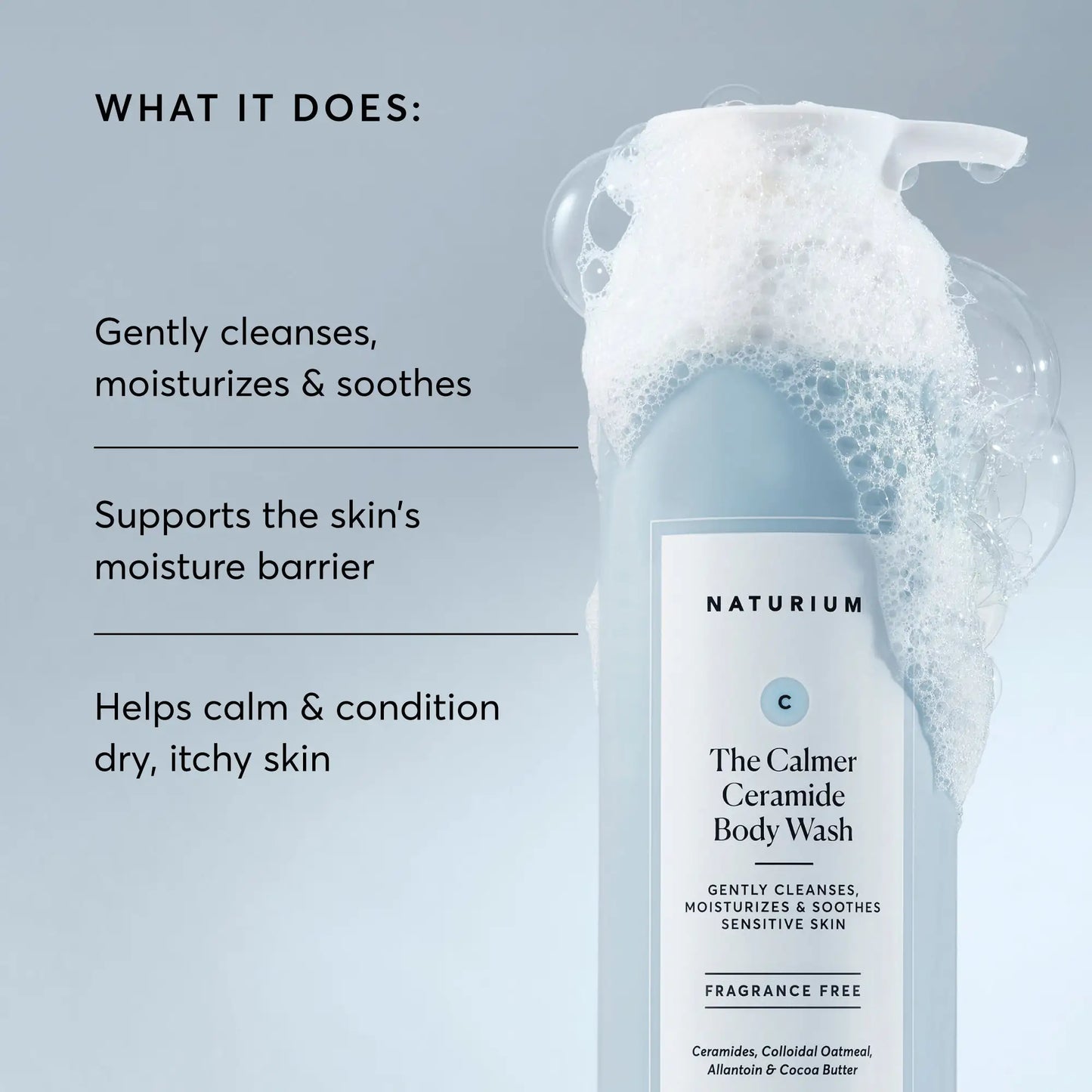 the-calmer-ceramide-body-wash-f6 NATR-40025-Alt-Image-The-Calmer-Ceramide-Body-Wash-02.webp